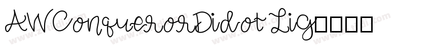 AWConquerorDidot Lig字体转换